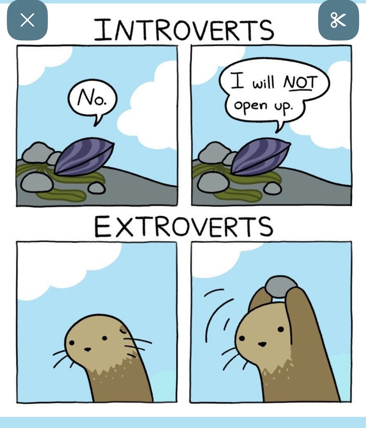 Cartoon meme comparing introverts and extroverts, showing a closed shell for introverts refusing to open up and an open, expressive character for extroverts.